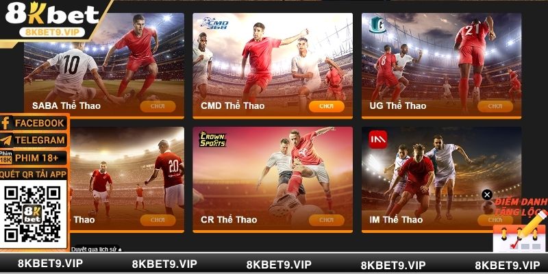 Các sảnh cược không nên bỏ lỡ tại 8KBET