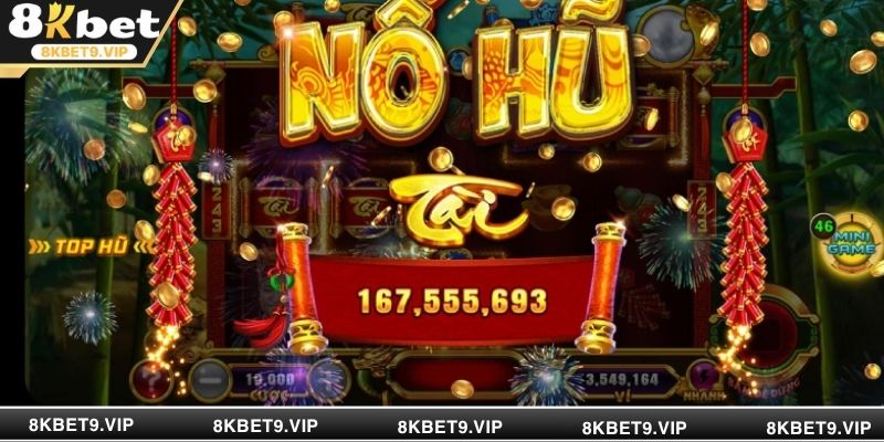 Lý do nên chọn nổ hũ ăn tiền tại 8KBET